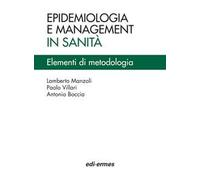 Epidemiologia e management in sanità. Elementi di metodologia