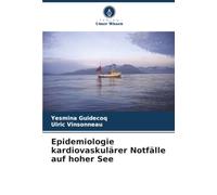 Epidemiologie kardiovaskulärer Notfälle auf hoher See