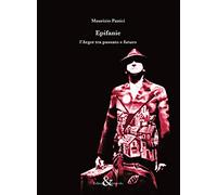 Epifanie. L'argot tra passato e futuro