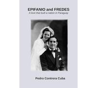 EPIFANIO AND FREDESVINDA: Under the same sky