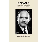 EPIFANIO: Soul and Struggle - Expanded Second Edition