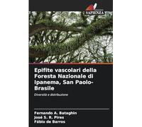 Epifite vascolari della Foresta Nazionale di Ipanema, San Paolo-Brasile: Diversità e distribuzione