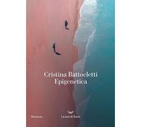 Libri Cristina Battocletti - Epigenetica