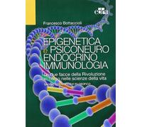 Epigenetica e psiconeuroendocrinoimmunologia