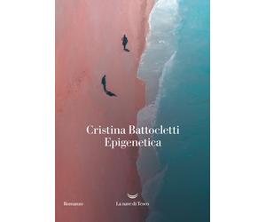 Epigenetica [Paperback] [Sep 05, 2023] Battocletti, Cristina