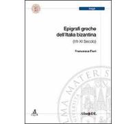 Epigrafi greche dell'età bizantina (VII-XI secolo)