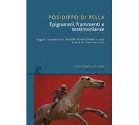 Epigrammi, frammenti e testimonianze. Testo greco a fronte