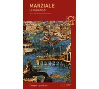 Epigrammi. Testo latino a fronte