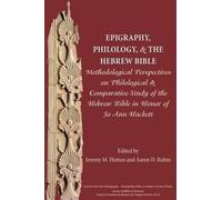 Epigraphy, Philology, and the Hebrew Bible (Tascabile)