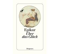 Epikur David Vitali Séver Über das Glück: Vorwort von Ludwig Marcus (Tascabile)