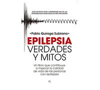 Epilepsia / Epilepsy: Verdades y Mitos / Truths and Myths