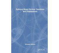 Epilepsy Board Review Questions and Explanations