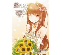 Isuna Hasekura Spice and Wolf, Vol. 17 - Novel (Tascabile)