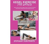 Epiphany Hub Prints Kegel Exercise for Women (Tascabile)