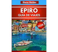 Epiro Guía de viajes 2026: Un viaje a través de paisajes y culturas antiguas