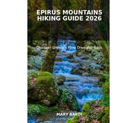 EPIRUS MOUNTAINS HIKING GUIDE 2026: Discover Greece’s Most Dramatic Trails