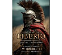Episodio de la Vida de Tiberio: Romance de la Roma Imperial