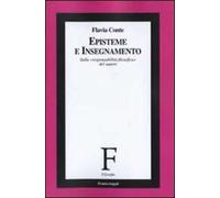 Episteme e insegnamento. Sulla «responsabilità filosofica» del sapere