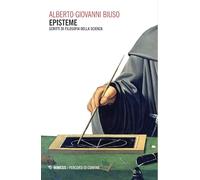 Episteme. Scritti di filosofia della scienza