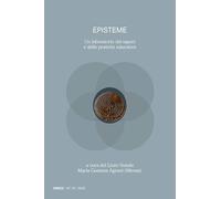 Episteme. Un laboratorio dei saperi e delle pratiche educative nella scuola superiore (2025) (Vol. 16)
