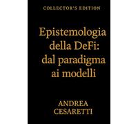 Epistemologia della DeFI: Dal paradigma ai modelli