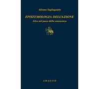 Epistemologia dell'azione. Alice nel paese della conoscenza