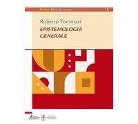 Epistemologia generale. Ediz. plastificata