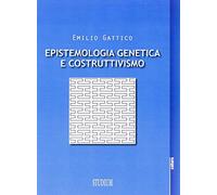 Epistemologia genetica e costruttivismo