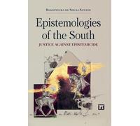 Boaventura de Sousa Santos Epistemologies of the South (Tascabile)