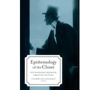 Eve Kosofsky Sedg Epistemology of the Closet, Updated with a New Pre (Tascabile)