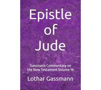 Epistle of Jude: Gassmann Commentary on the New Testament Volume 19