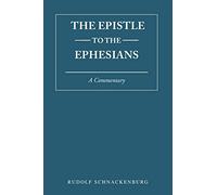 Epistle to the Ephesians: A Commentary