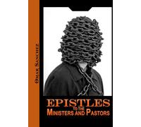 Epistles to the Ministers and Pastors