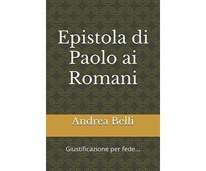 Epistola di Paolo ai Romani: Giustificazione per fede...