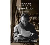 Libri Luchino Visconti - Epistolario 1920-1961