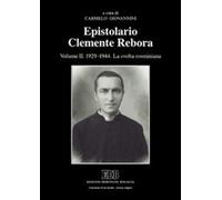 Epistolario Clemente Rebora. Vol. 2 - Giovannini Carmelo