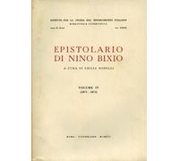 Epistolario di Nino Bixio. vol.IV, (1871-1873).