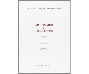 Epistolario di Urbano Rattazzi. 1862 (Vol. 2)