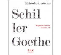 Epistolario estético Schiller-Goethe: Una antología: 54
