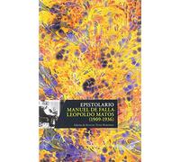 Epistolario Manuel de Falla- Leopoldo Matos (1909-1936)