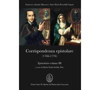 Epistolario. Vol. 3: Corrispondenza epistolare (1766-1776)