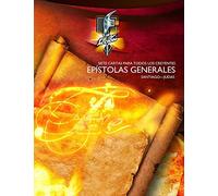 Epístolas Generales: Siete cartas para todos los creyentes