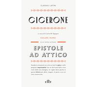 Epistole ad Attico. Testo latino a fronte. Nuova ediz. (Vol. 1)