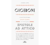 Epistole ad Attico. Testo latino a fronte. Nuova ediz.. Vol. 2