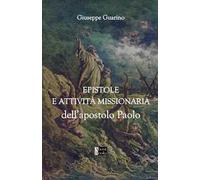 Epistole e attività missionaria dell'apostolo Paolo