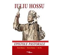 Epistole pastorale - Iuliu Hossu, Editie in limba romana