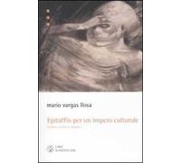 Epitaffio per un impero culturale. Contro vento e marea (1962-1966). Vol. 1