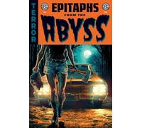 Epitaphs from the Abyss 2