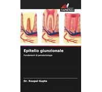 Epitelio giunzionale: Fondamenti di parodontologia