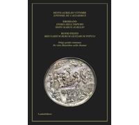 EPITOME DE CAESARIBUS - STORIA DELL'IMPERO DOPO MARCO AURELIO - BREVIARIUM RERUM GESTARUM POPULI - Origo gentis romanae - De viris illustribus urbis Romae: Raccolta di storici di Roma